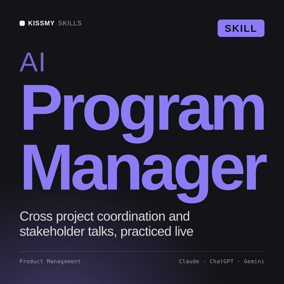 AI Program Manager AI skill by KissMySkills, cover