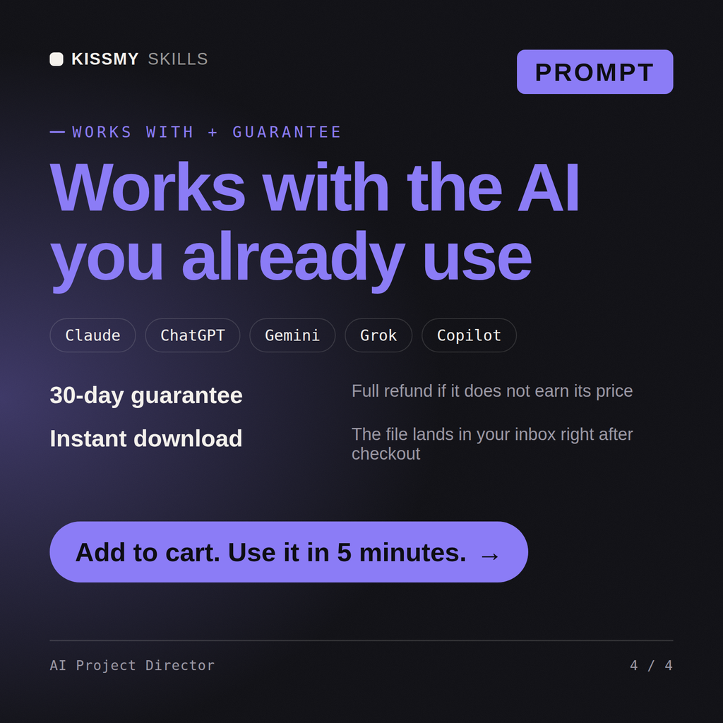 The AI Project Director AI prompt works with Claude, ChatGPT, Gemini and any AI chat, 30-day money-back guarantee