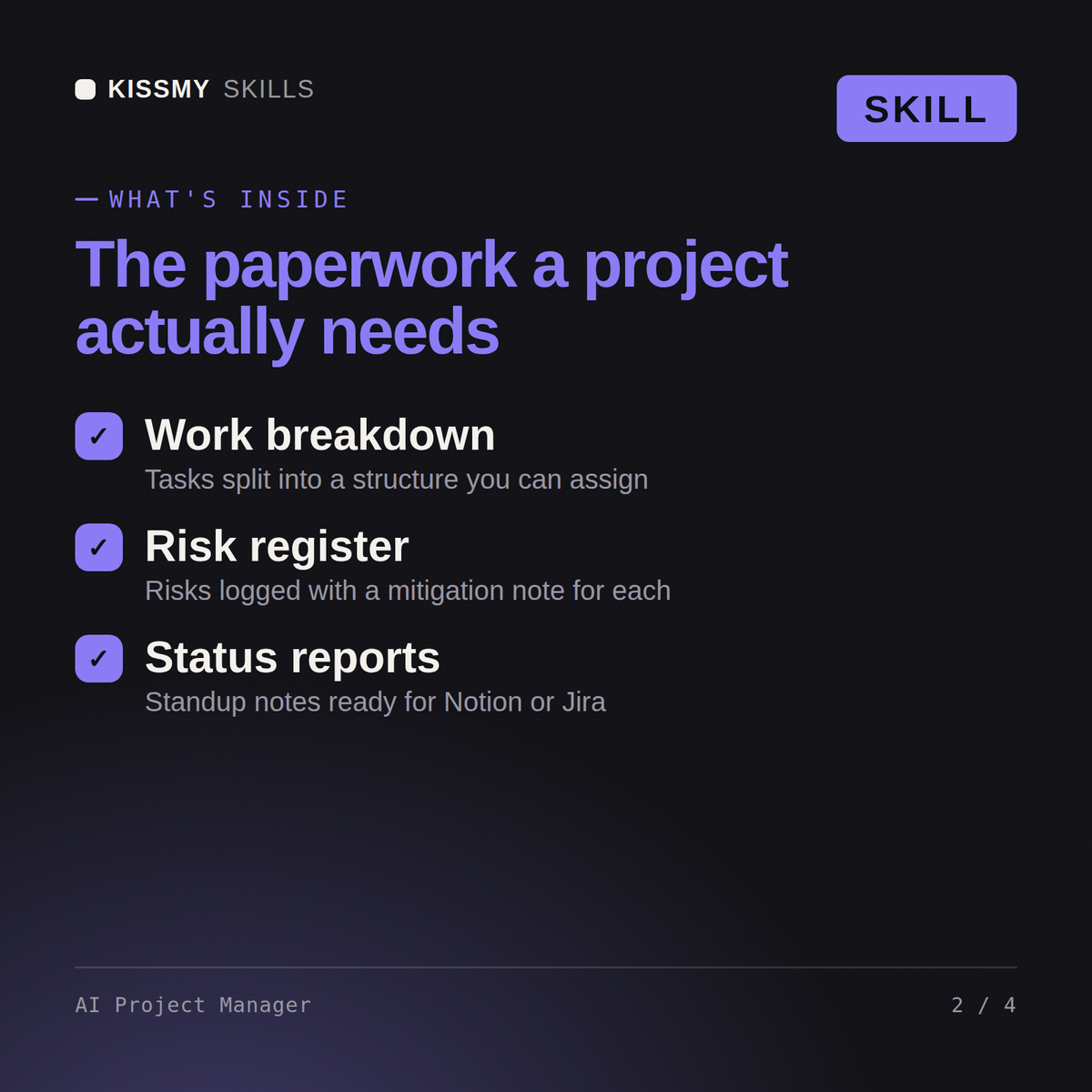 What's inside the AI Project Manager AI skill: Work breakdown, Risk register, Status reports