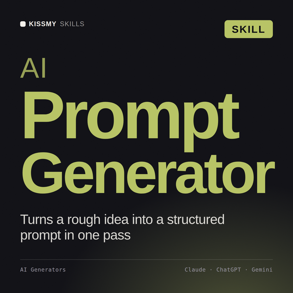 AI Prompt Generator AI skill by KissMySkills, cover