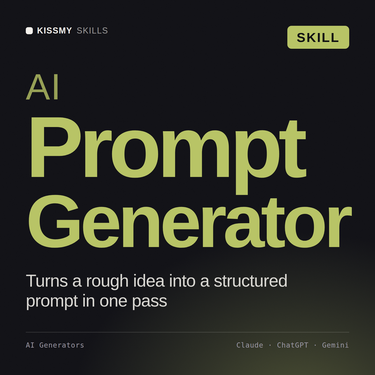 AI Prompt Generator AI skill by KissMySkills, cover