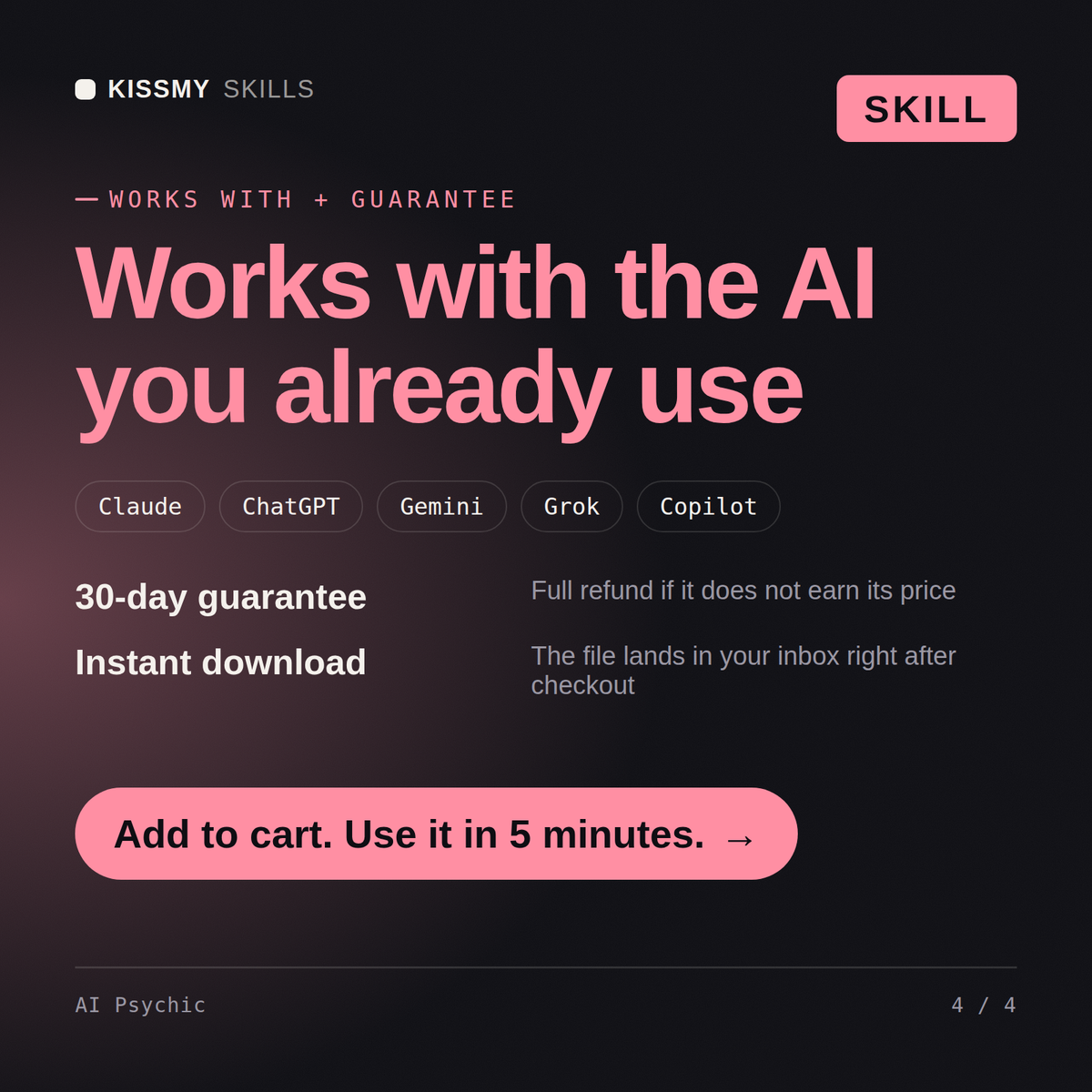 The AI Psychic AI skill works with Claude, ChatGPT, Gemini and any AI chat, 30-day money-back guarantee