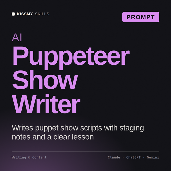 AI Puppeteer Show Writer AI prompt by KissMySkills, cover