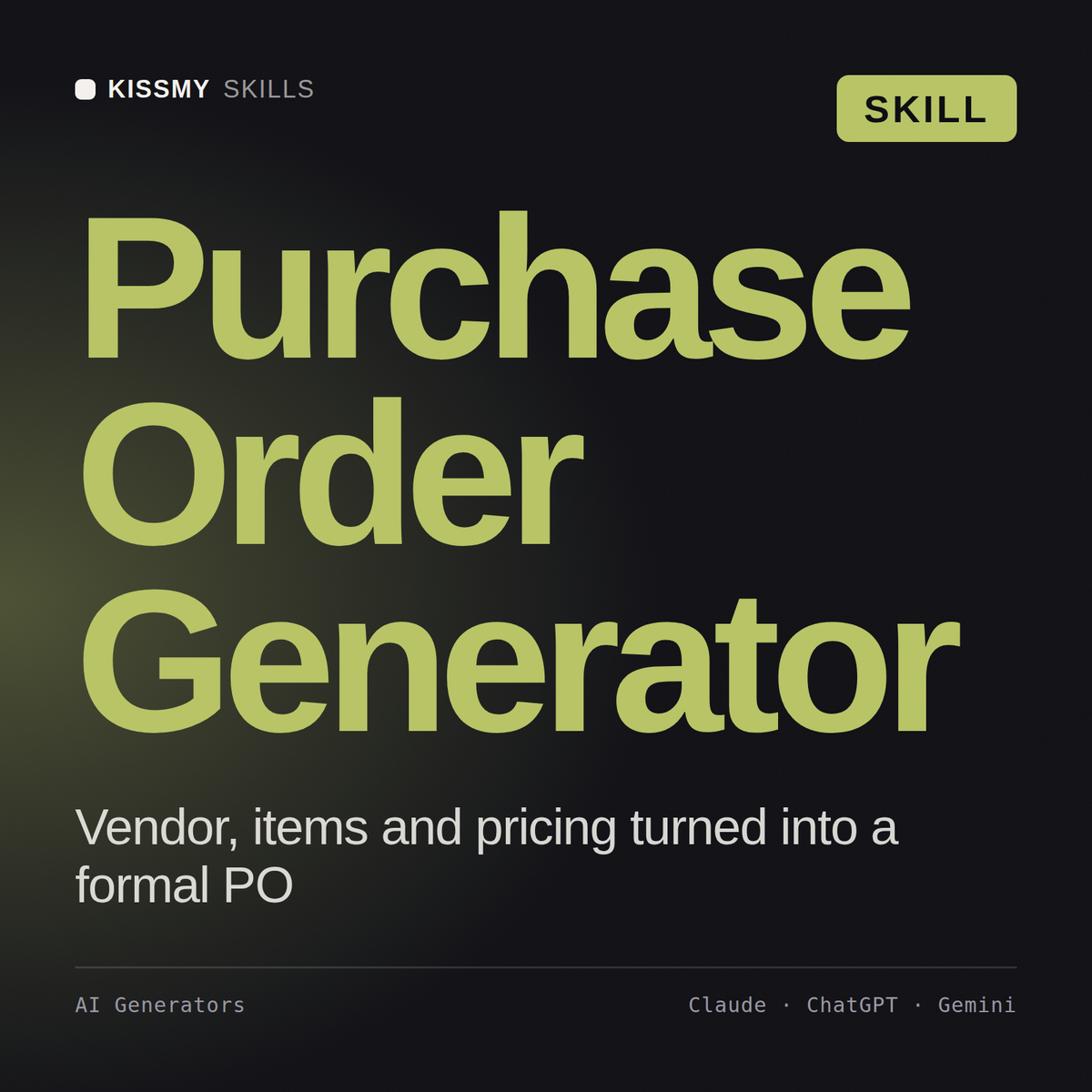 Purchase Order Generator AI skill by KissMySkills, cover