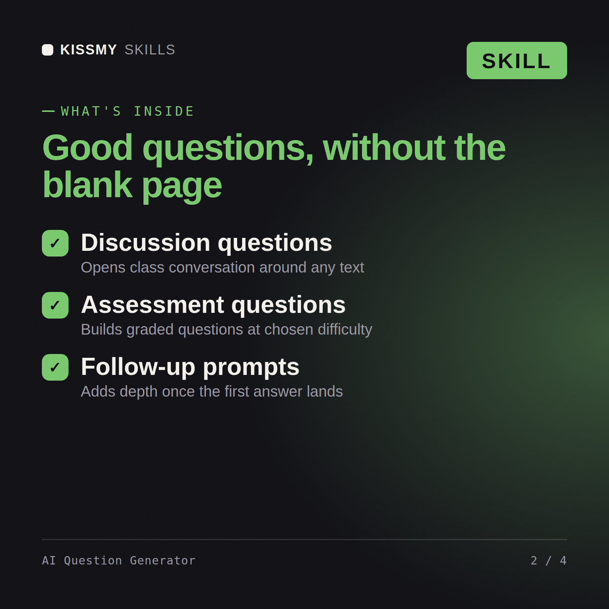 What's inside the AI Question Generator AI skill: Discussion questions, Assessment questions, Follow-up prompts