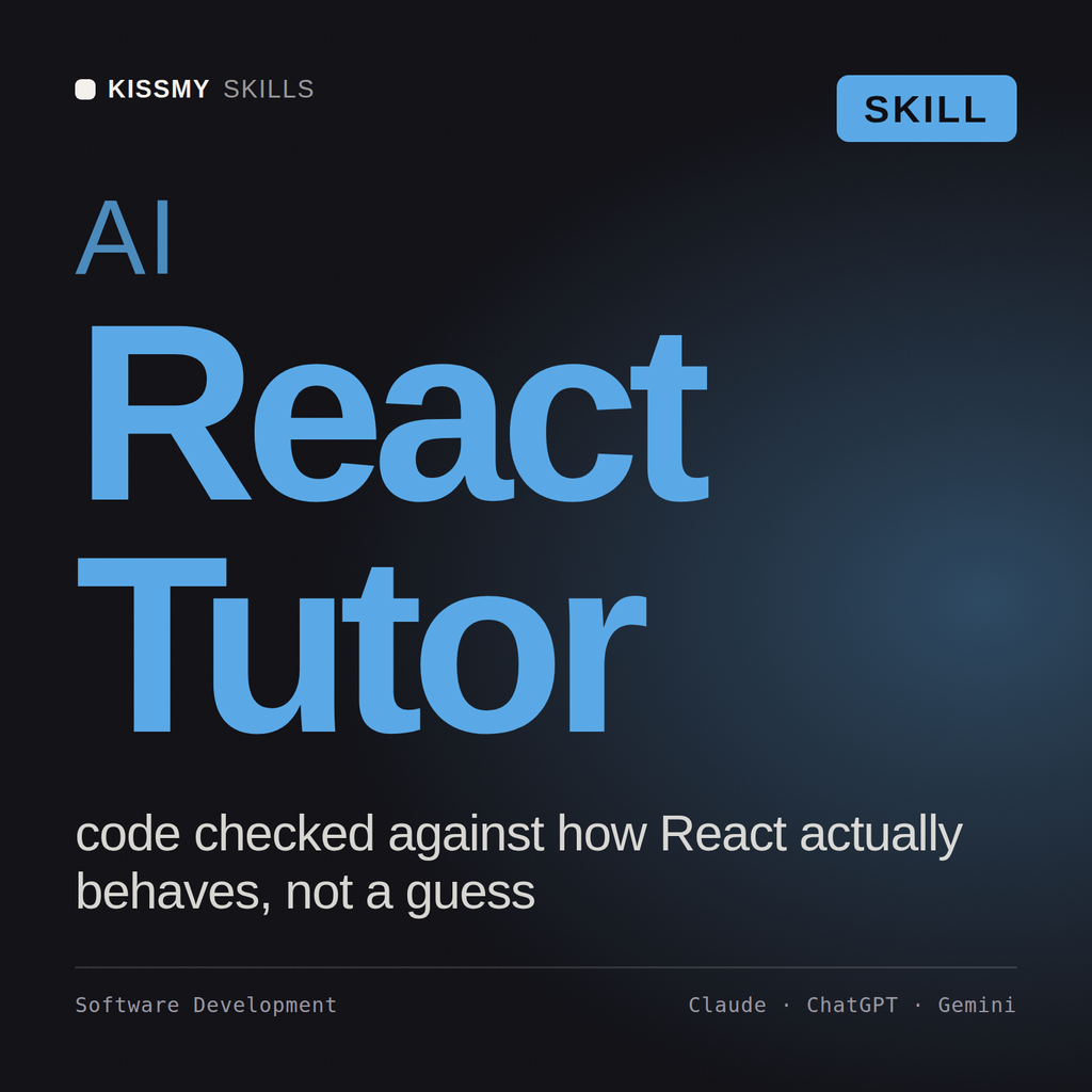 AI React Tutor AI skill by KissMySkills, cover