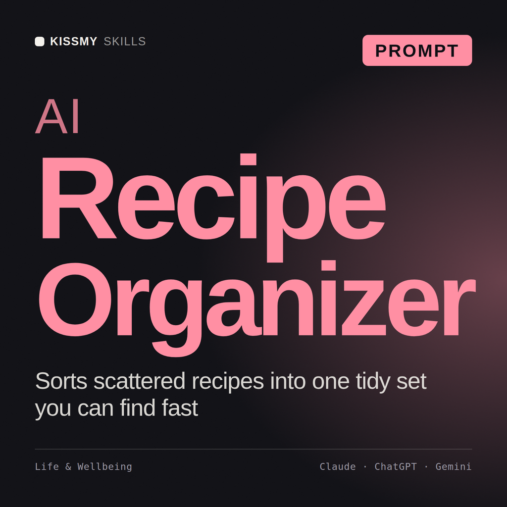 AI Recipe Organizer AI prompt by KissMySkills, cover