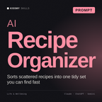 AI Recipe Organizer AI prompt by KissMySkills, cover