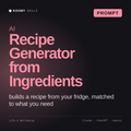 AI Recipe Generator from Ingredients AI prompt by KissMySkills, cover