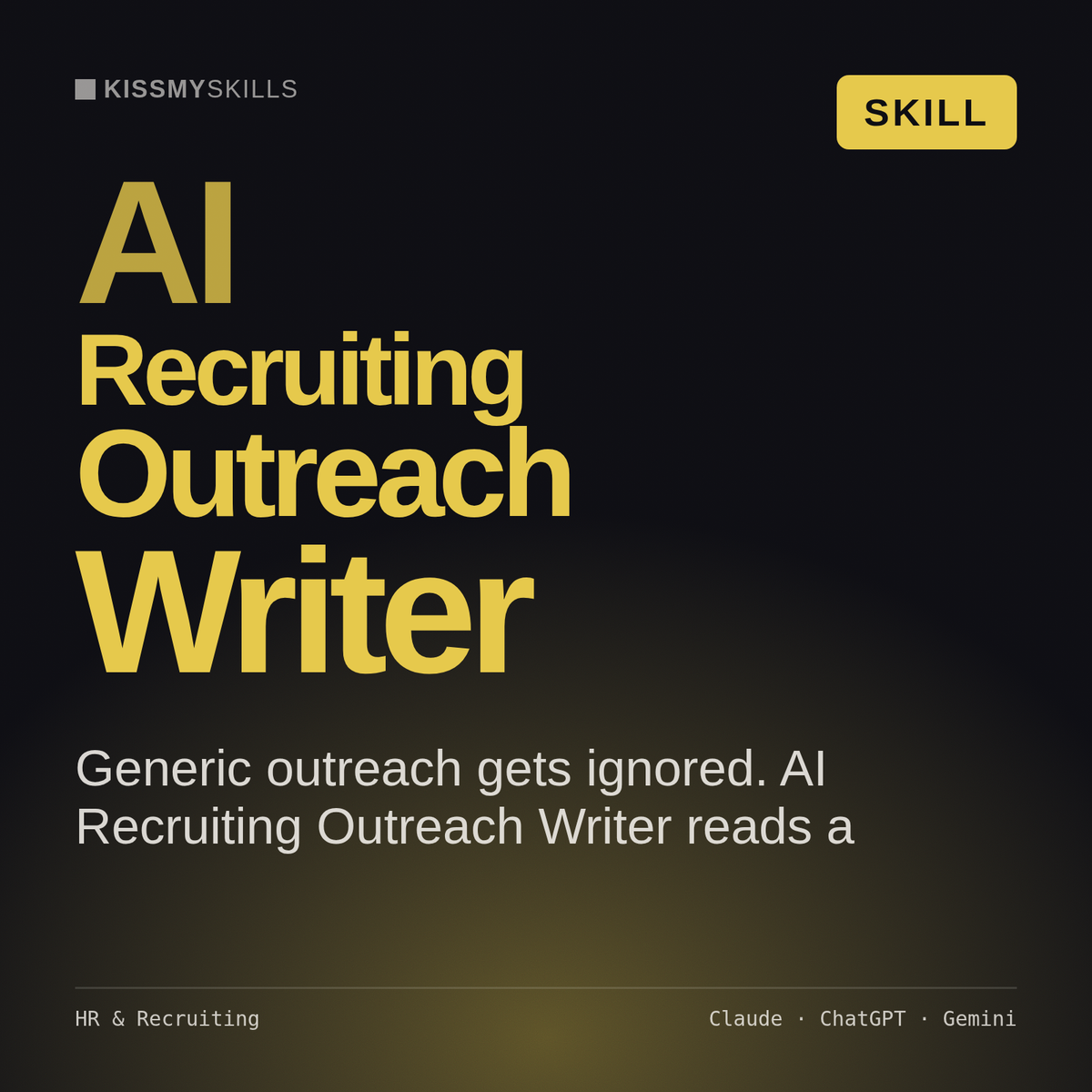 AI Recruiting Outreach Writer AI skill by KissMySkills, cover