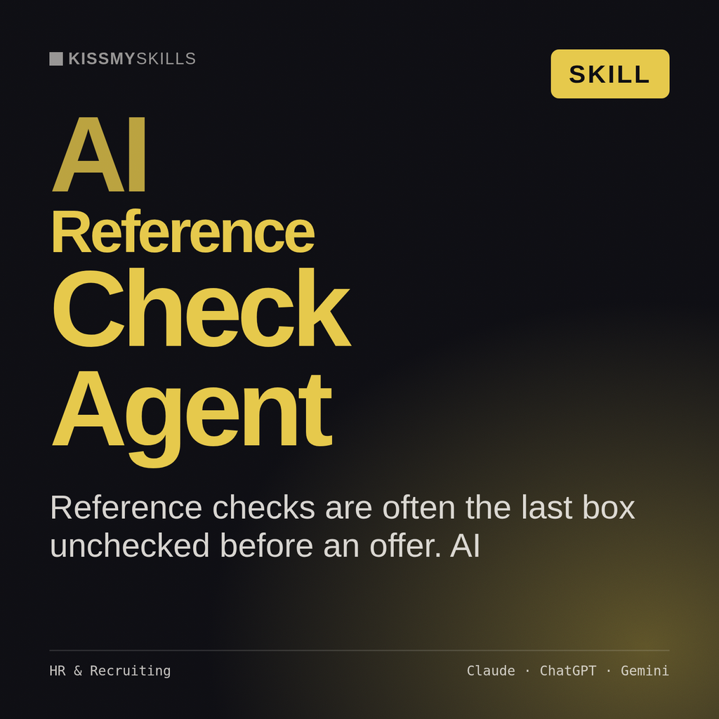 AI Reference Check Agent AI skill by KissMySkills, cover