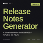 Release Notes Generator AI prompt by KissMySkills, cover