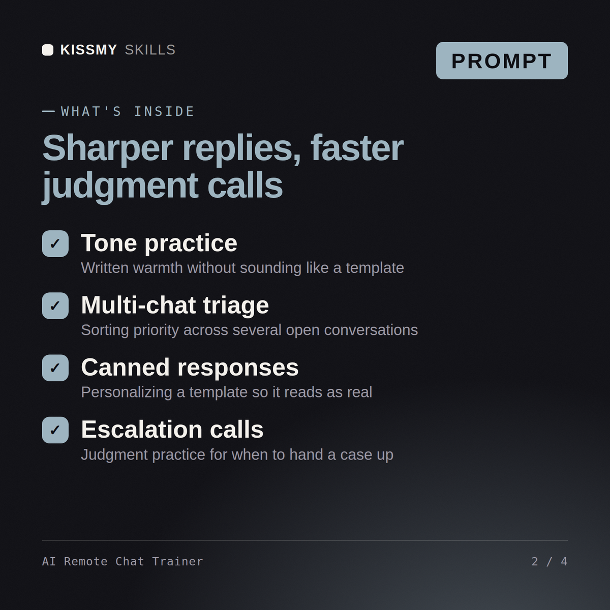 What's inside the AI Remote Chat Trainer AI prompt: Tone practice, Multi-chat triage, Canned responses, Escalation calls