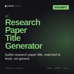 AI Research Paper Title Generator AI prompt by KissMySkills, cover