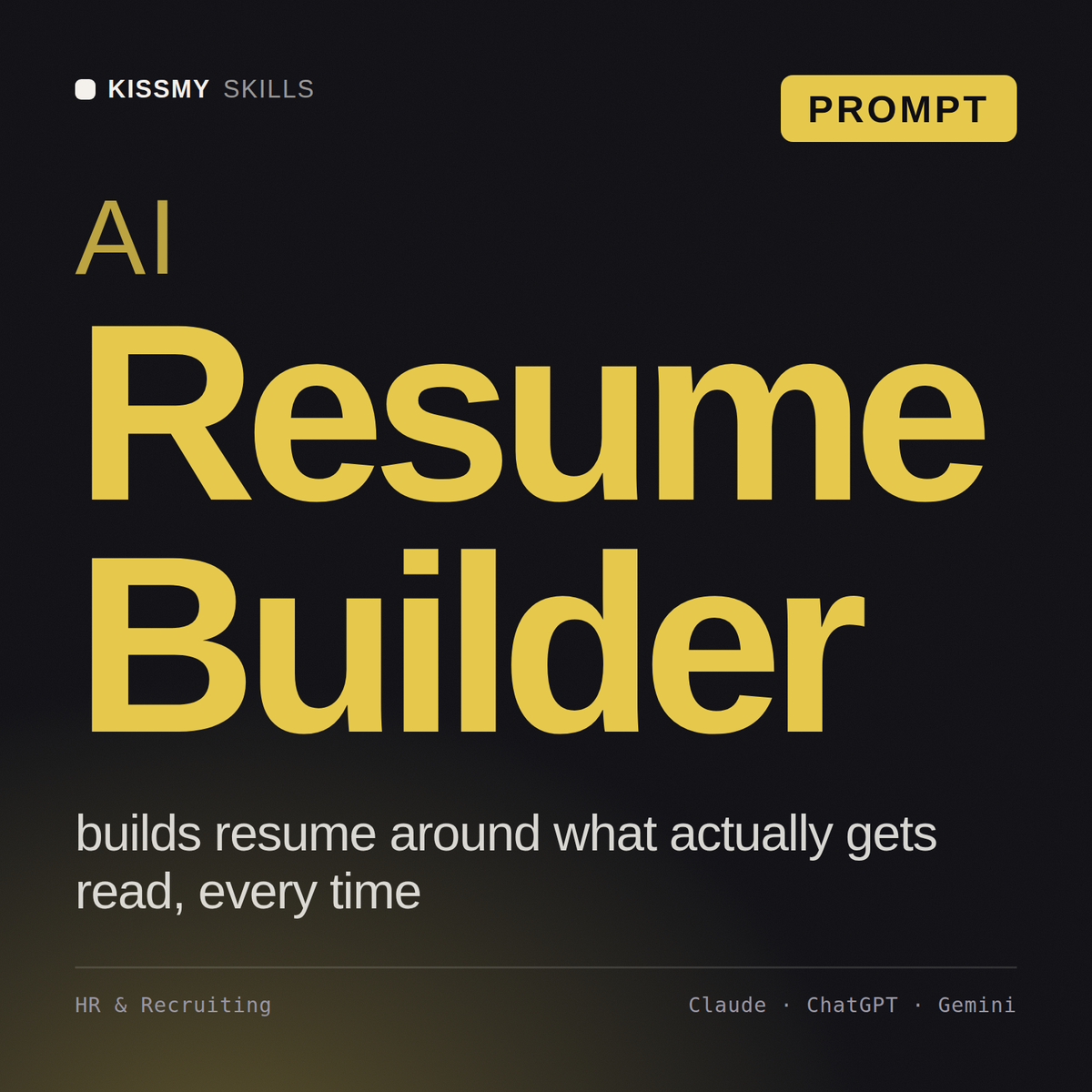 AI Resume Builder AI prompt by KissMySkills, cover