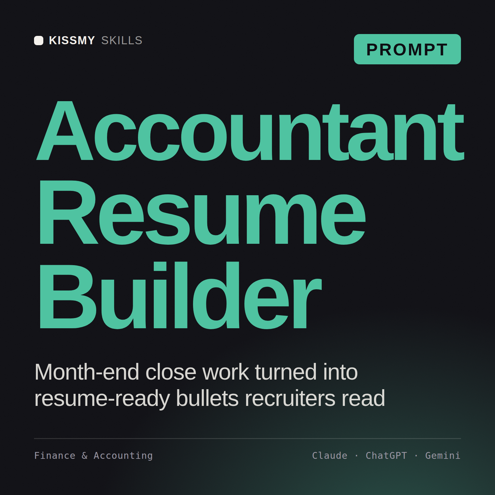 Accountant Resume Builder AI prompt by KissMySkills, cover