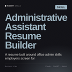 Administrative Assistant Resume Builder AI skill by KissMySkills, cover