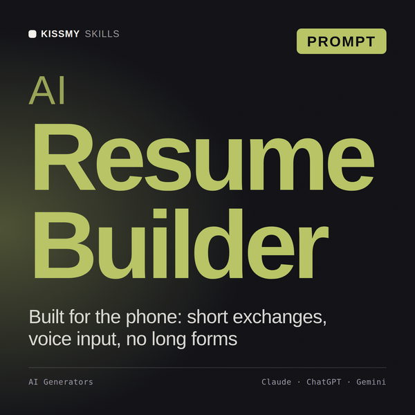 AI Resume Builder AI prompt by KissMySkills, cover