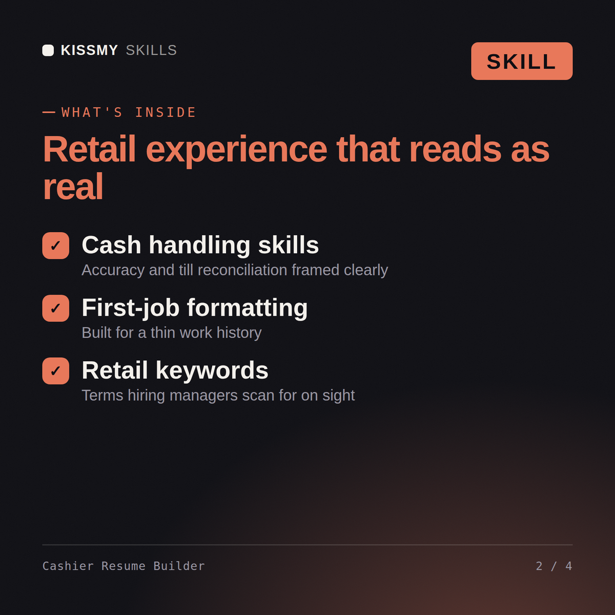 What's inside the Cashier Resume Builder AI skill: Cash handling skills, First-job formatting, Retail keywords