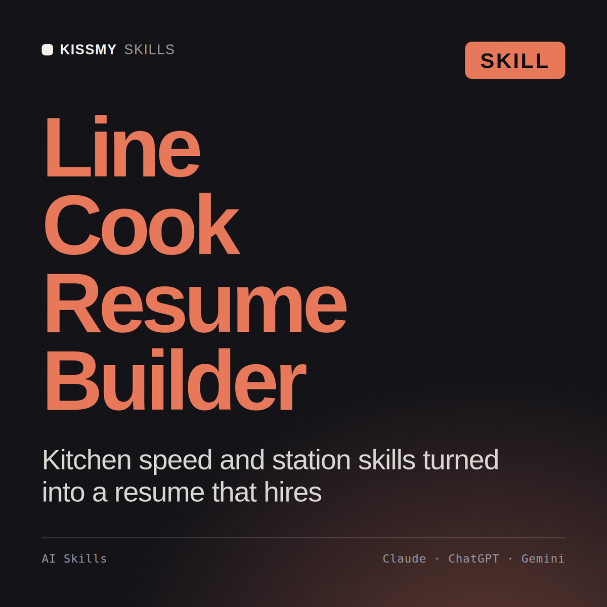 Line Cook Resume Builder AI skill by KissMySkills, cover