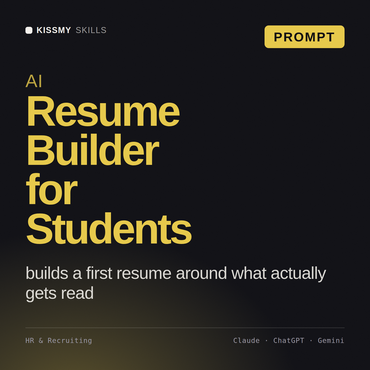 AI Resume Builder for Students AI prompt by KissMySkills, cover
