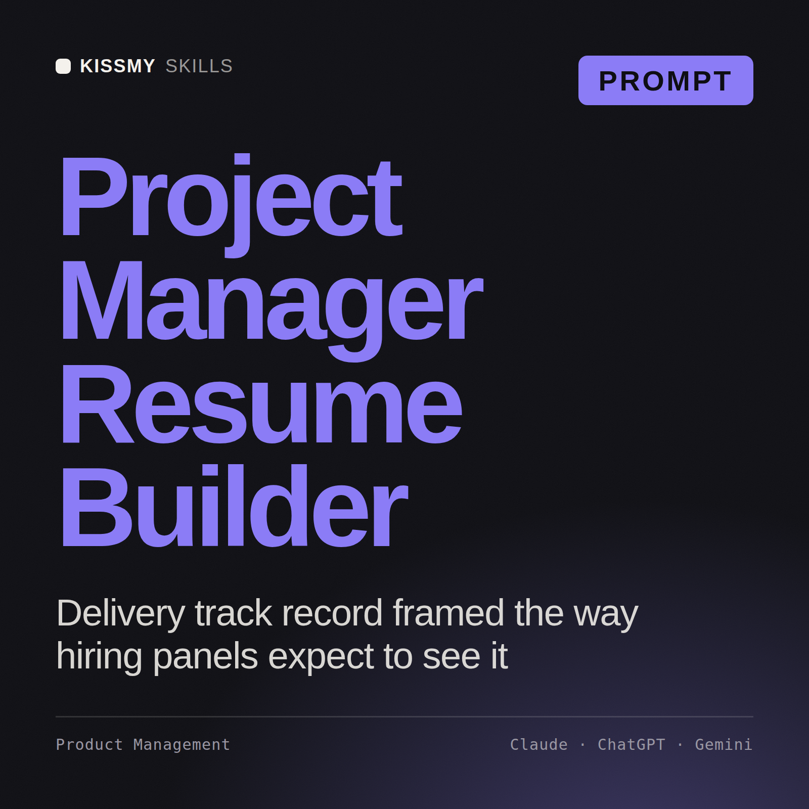 Project Manager Resume Builder AI prompt by KissMySkills, cover