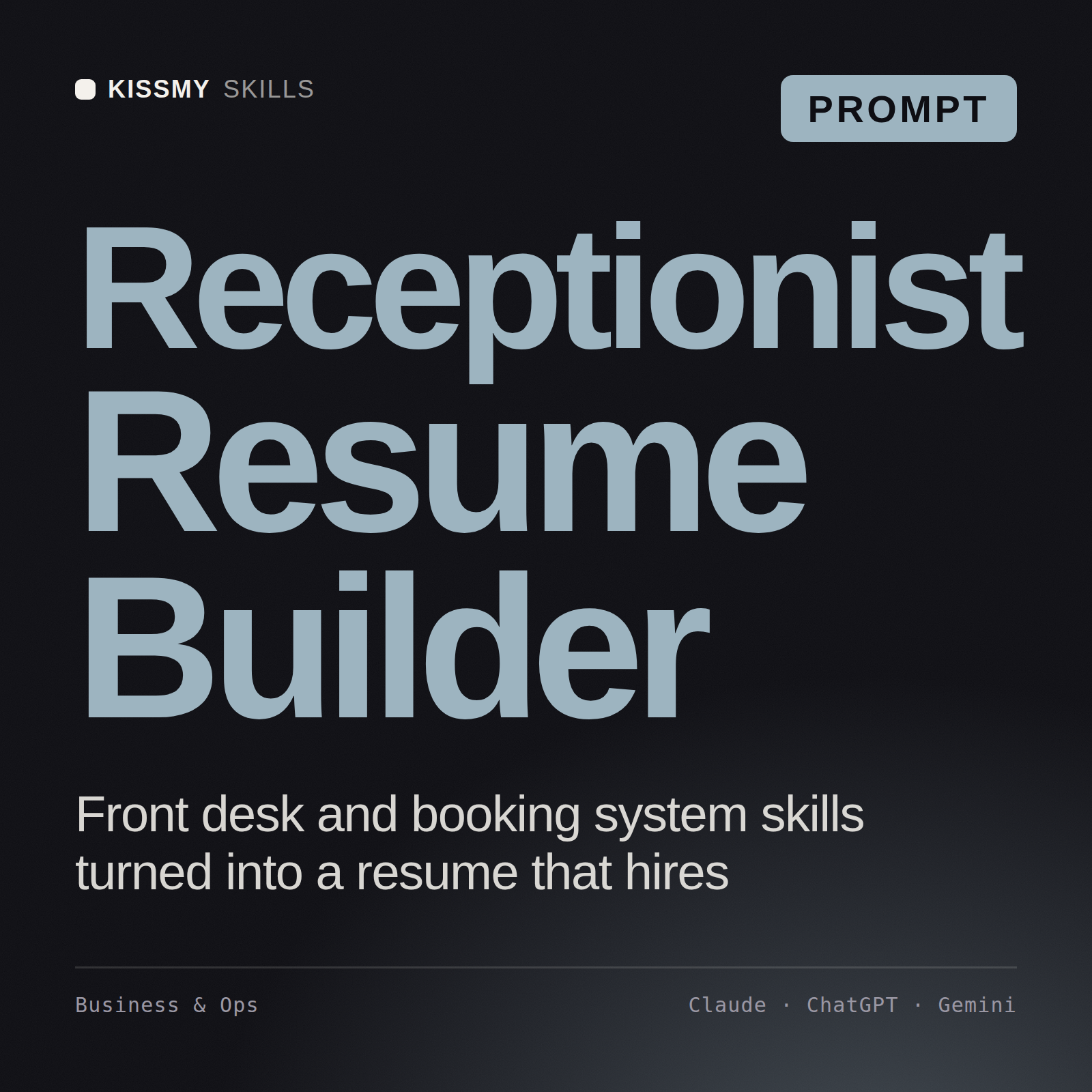 Receptionist Resume Builder AI prompt by KissMySkills, cover