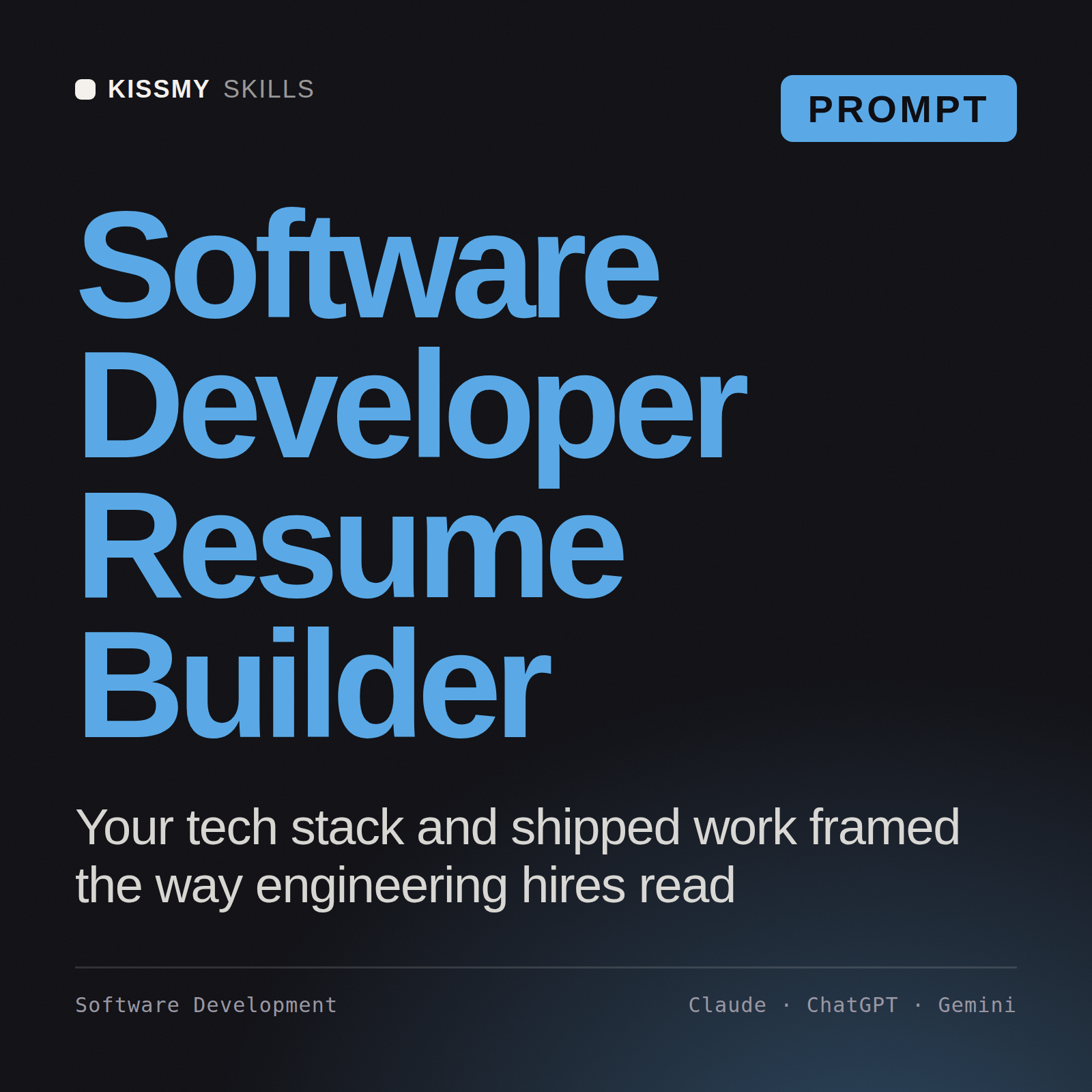 Software Developer Resume Builder AI prompt by KissMySkills, cover