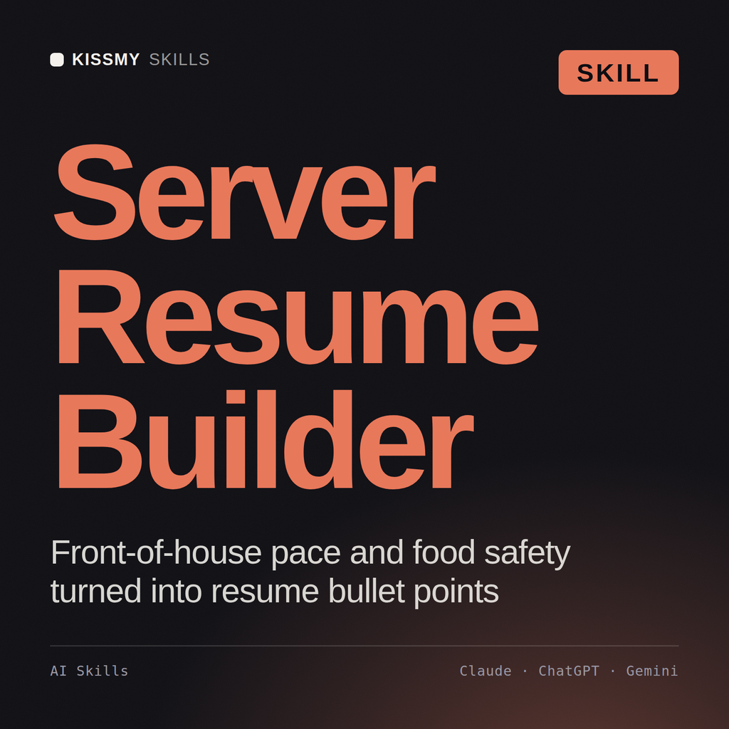 Server Resume Builder AI skill by KissMySkills, cover