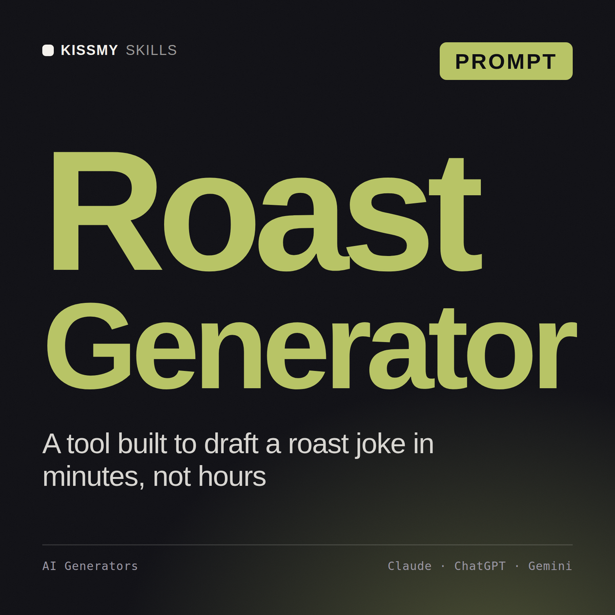 Roast Generator AI prompt by KissMySkills, cover