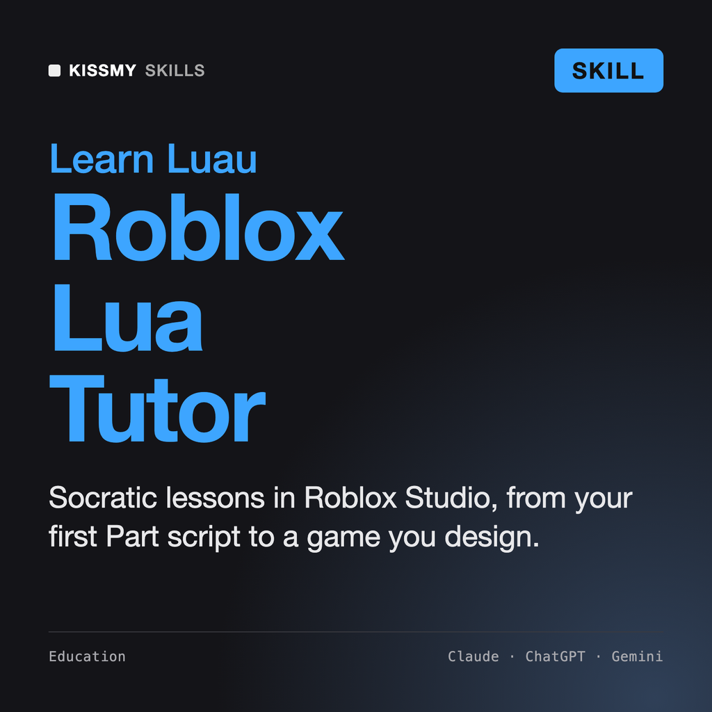 AI Roblox Lua Tutor AI skill by KissMySkills, cover