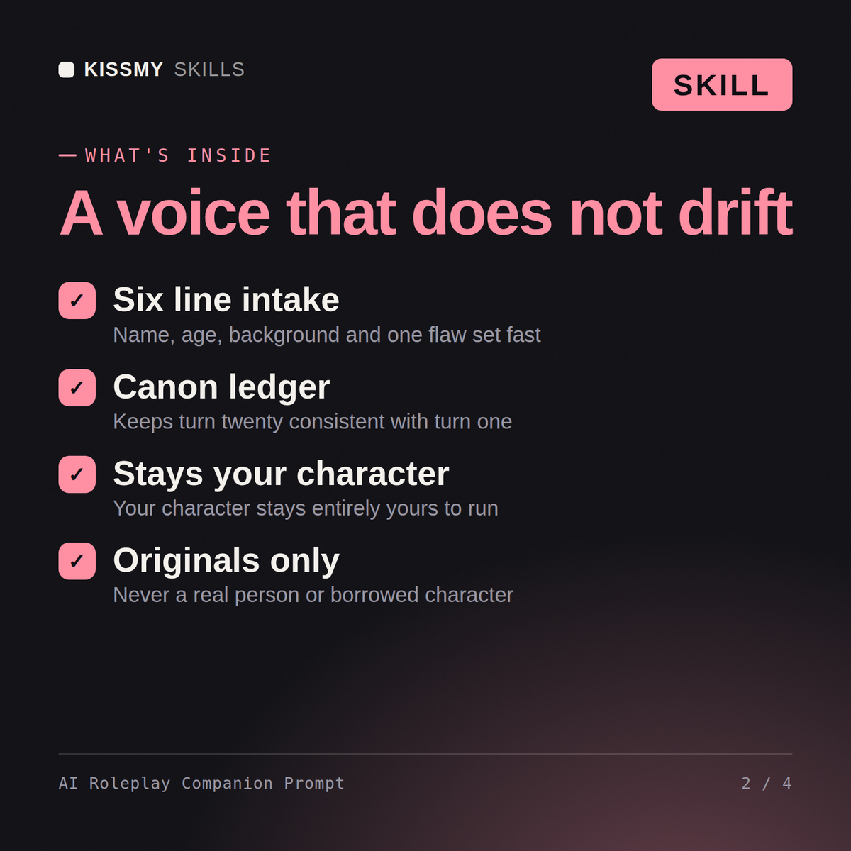 What's inside the AI Roleplay Companion Prompt AI skill: Six line intake, Canon ledger, Stays your character, Originals only