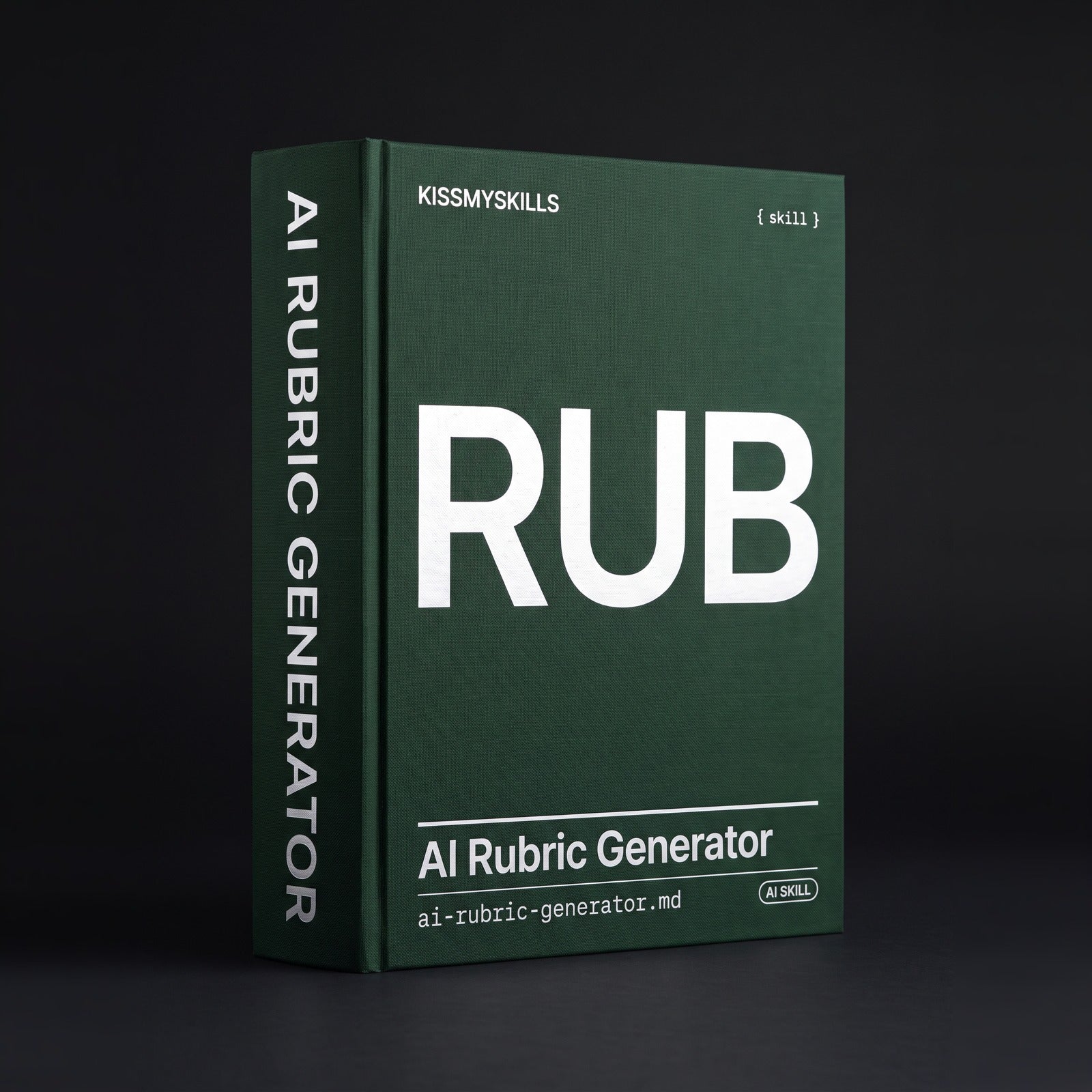 Rubric Generator Claude skill by KissMySkills, deep forest green bookcloth cover with the monogram RUB