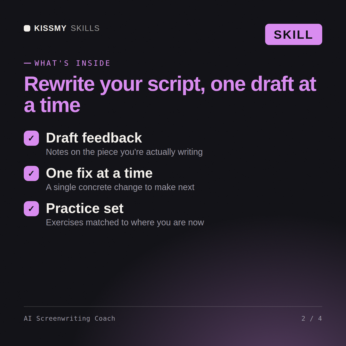 What's inside the AI Screenwriting Coach AI skill: Draft feedback, One fix at a time, Practice set