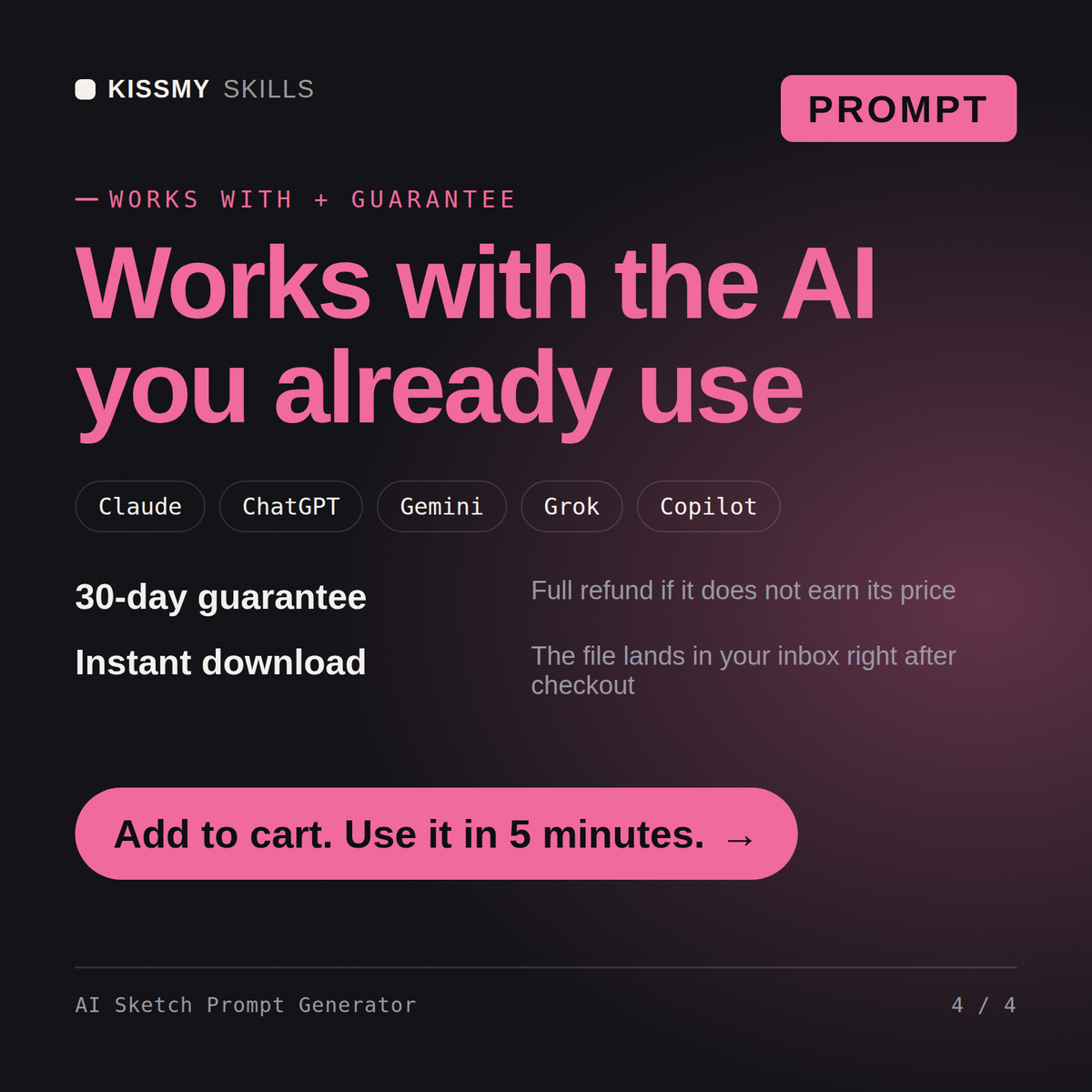 The AI Sketch Prompt Generator AI prompt works with Claude, ChatGPT, Gemini and any AI chat, 30-day money-back guarantee