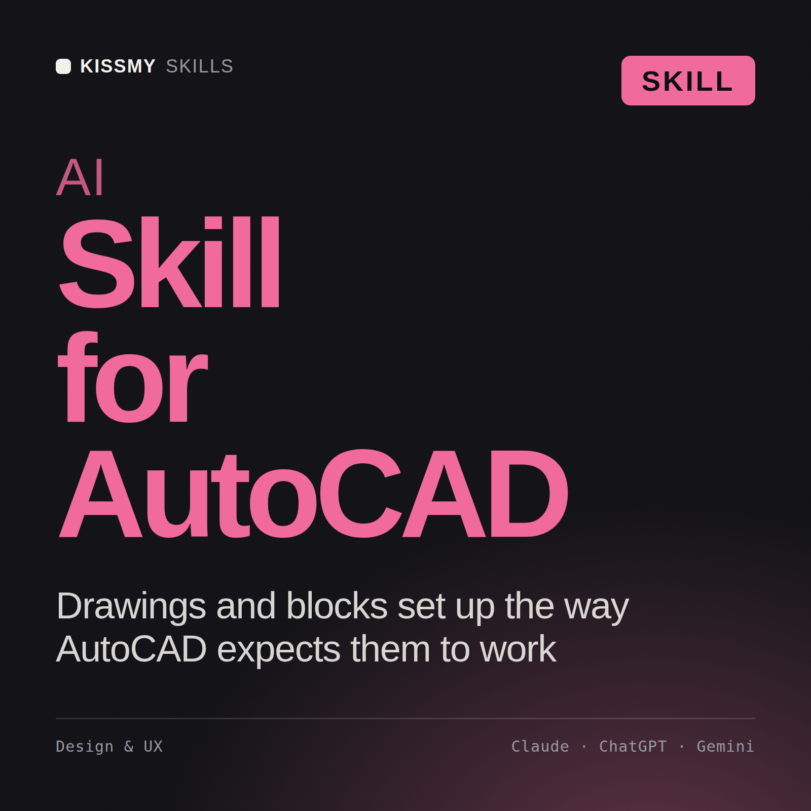 AI Skill for AutoCAD AI skill by KissMySkills, cover