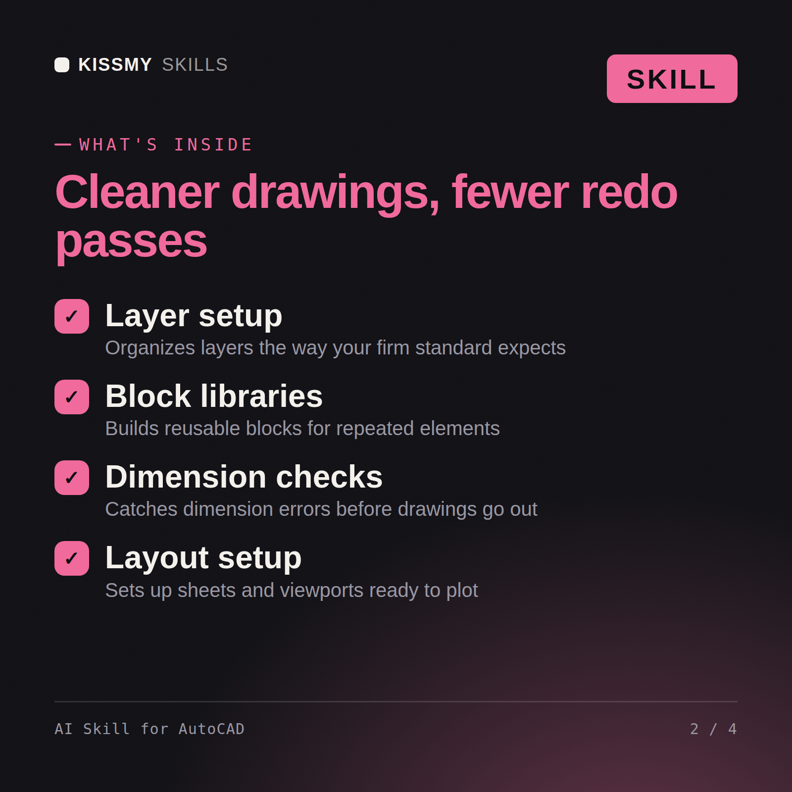 What's inside the AI Skill for AutoCAD AI skill: Layer setup, Block libraries, Dimension checks, Layout setup