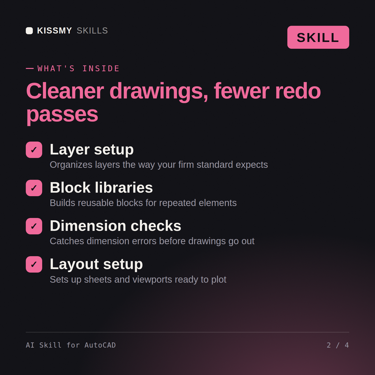 What's inside the AI Skill for AutoCAD AI skill: Layer setup, Block libraries, Dimension checks, Layout setup