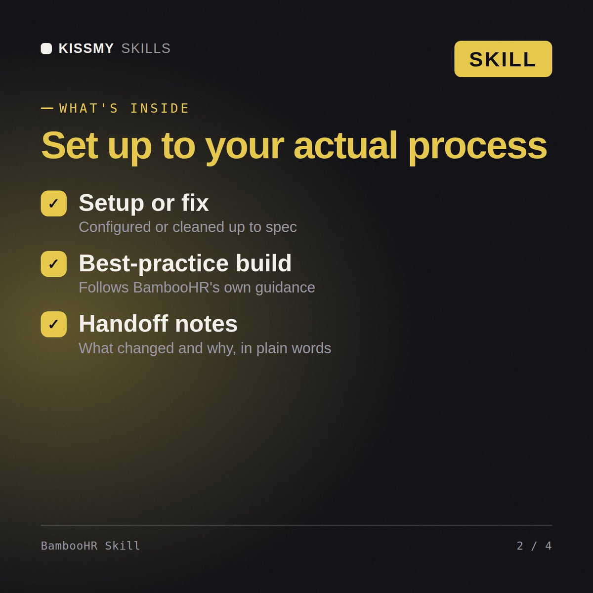 What's inside the BambooHR Skill AI skill: Setup or fix, Best-practice build, Handoff notes