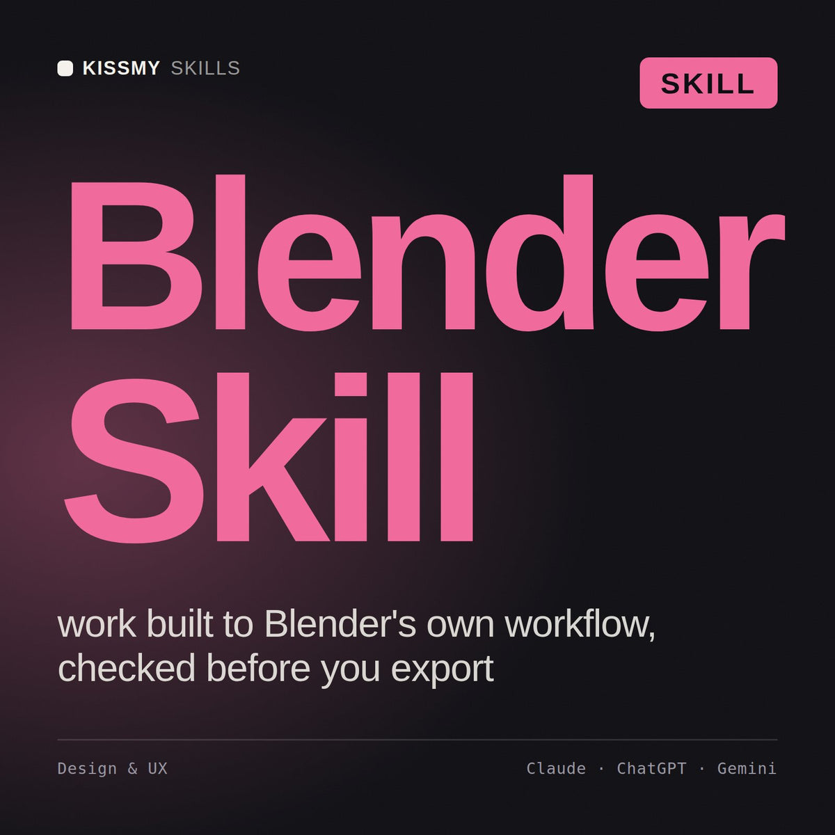 Blender Skill AI skill by KissMySkills, cover