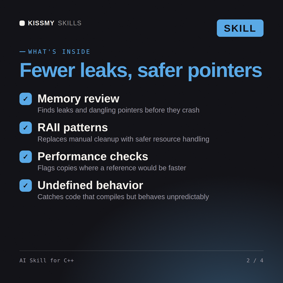 What's inside the AI Skill for C++ AI skill: Memory review, RAII patterns, Performance checks, Undefined behavior