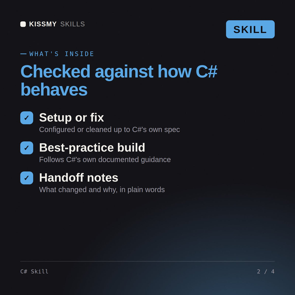 What's inside the C# Skill AI skill: Setup or fix, Best-practice build, Handoff notes