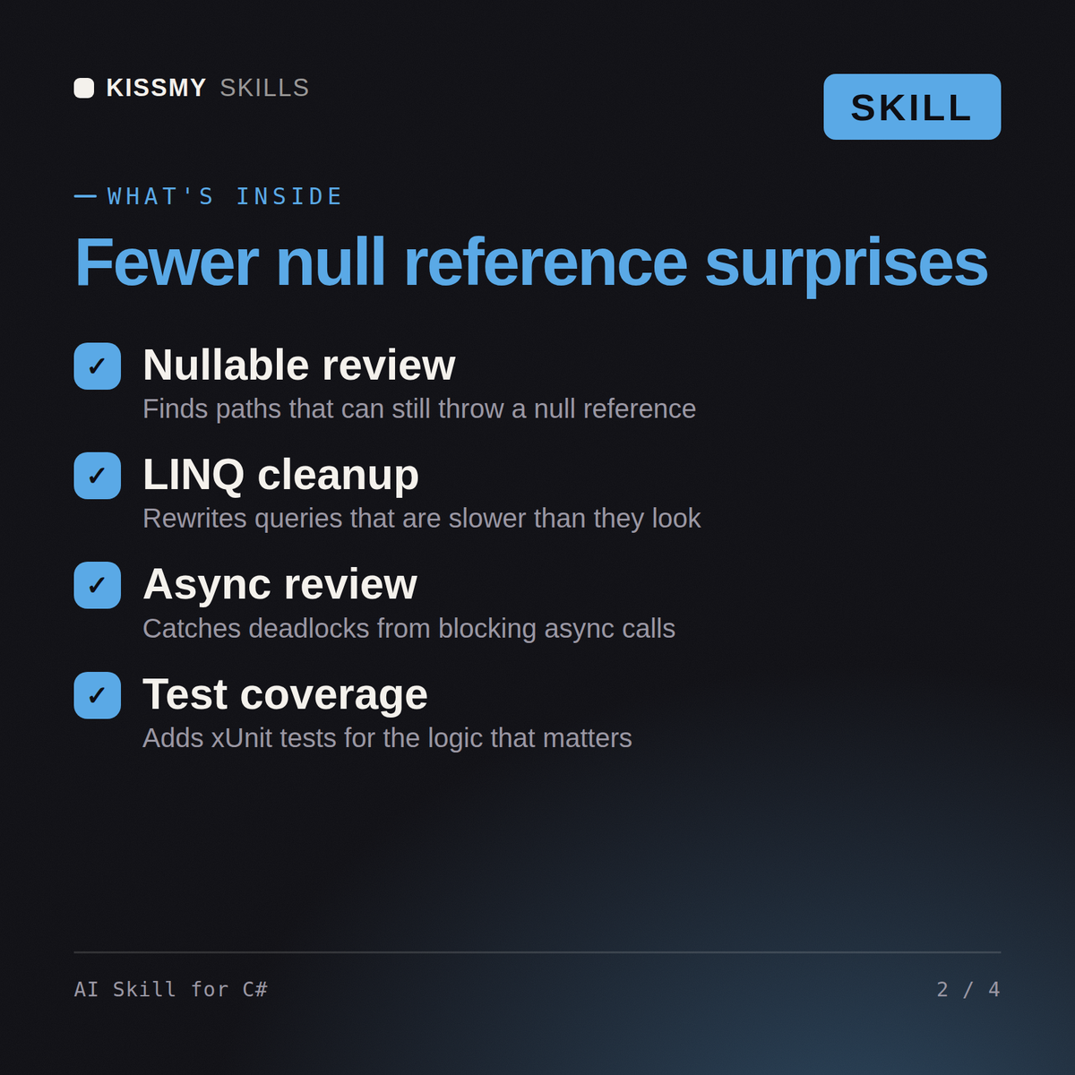 What's inside the AI Skill for C# AI skill: Nullable review, LINQ cleanup, Async review, Test coverage