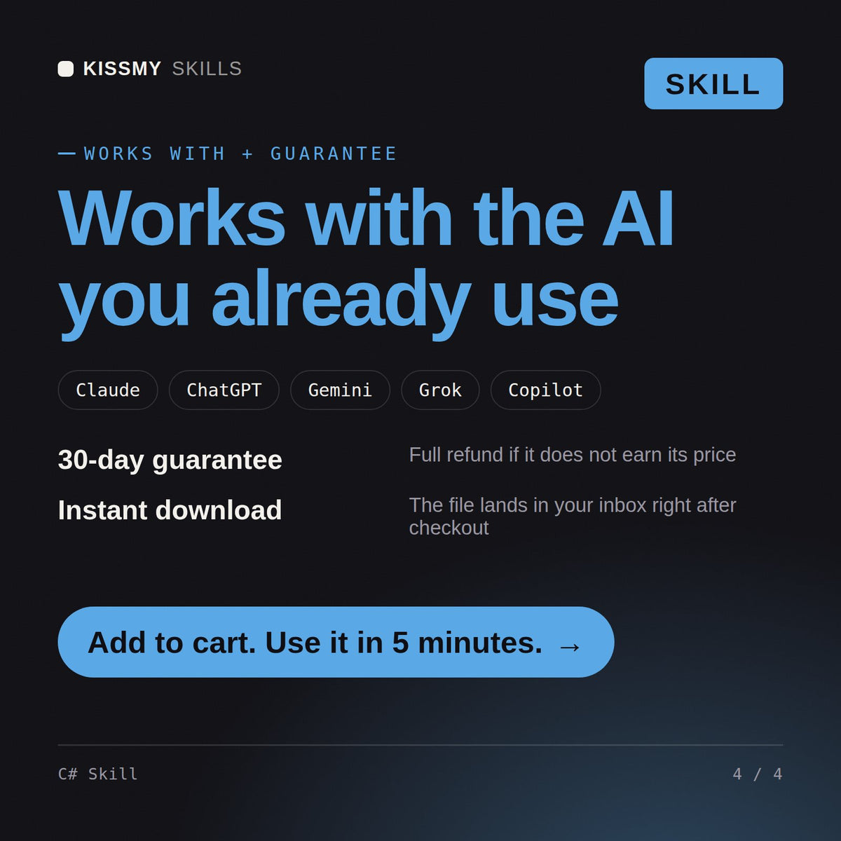 The C# Skill AI skill works with Claude, ChatGPT, Gemini and any AI chat, 30-day money-back guarantee
