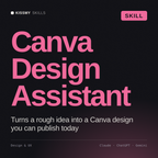 Canva Design Assistant AI skill by KissMySkills, cover