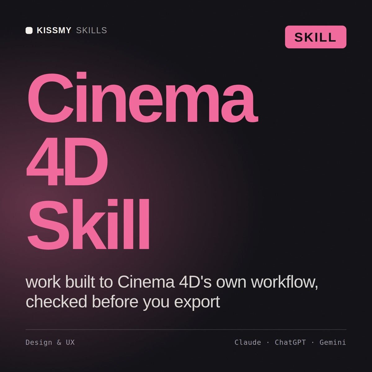 Cinema 4D Skill AI skill by KissMySkills, cover
