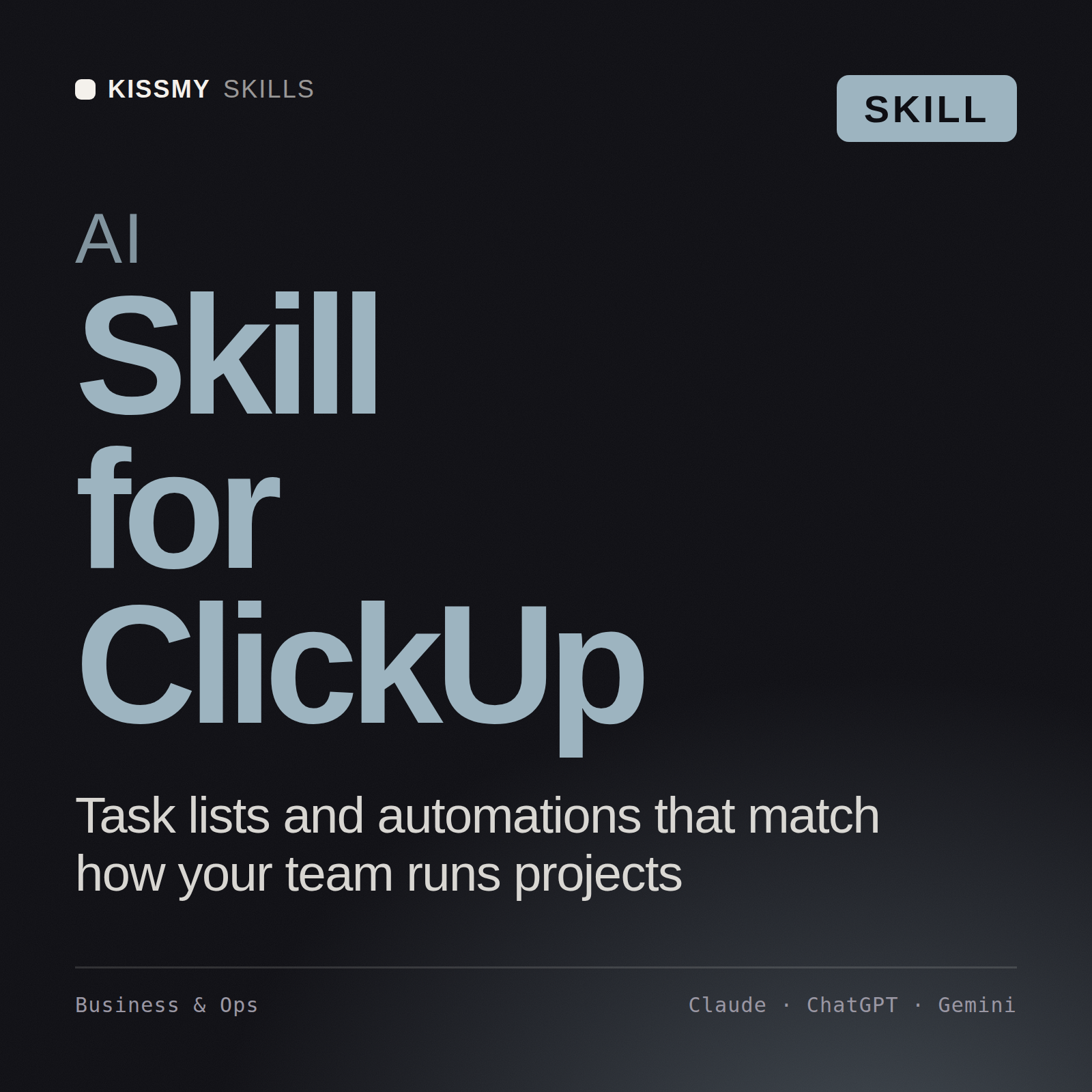 AI Skill for ClickUp AI skill by KissMySkills, cover