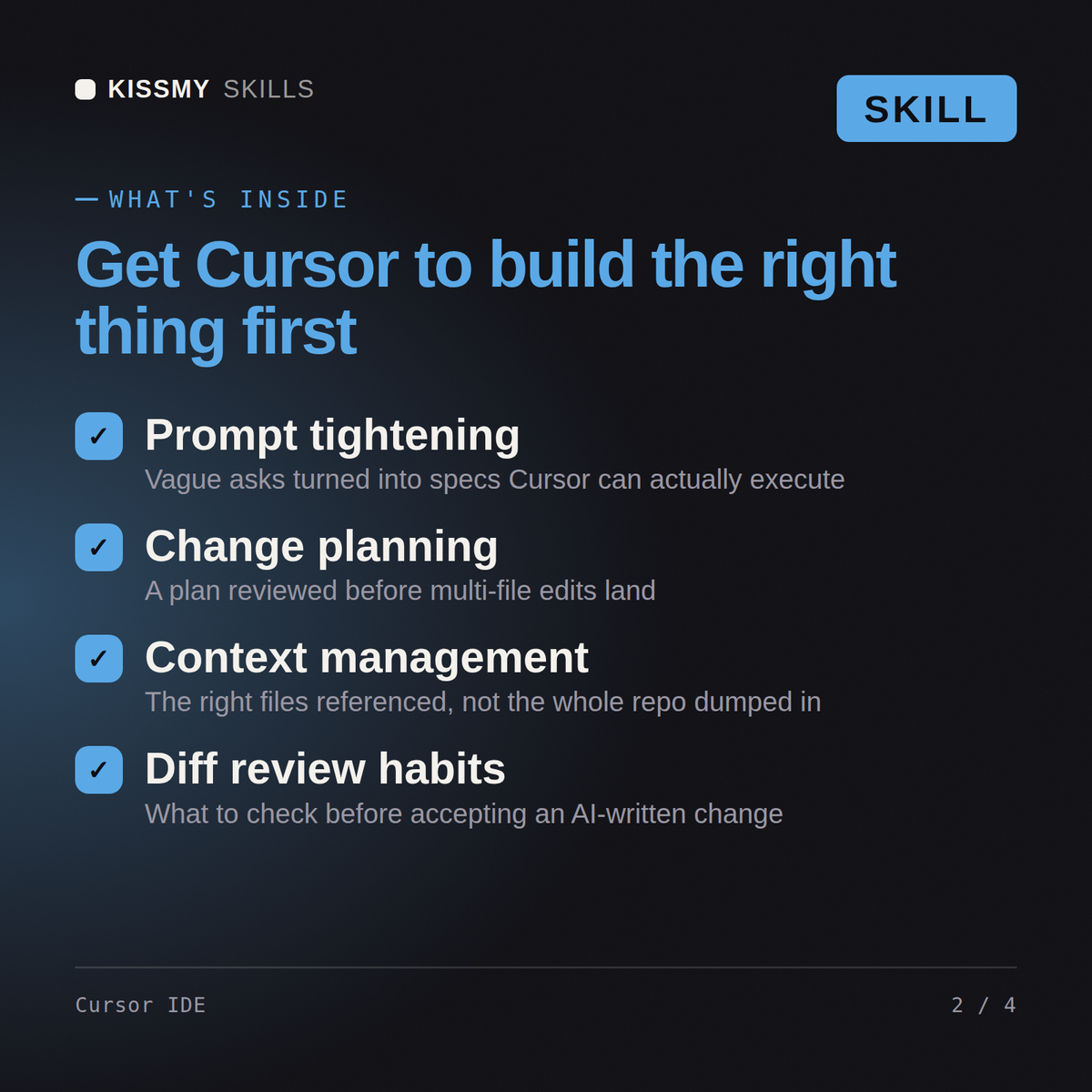 What's inside the Cursor IDE AI skill: Prompt tightening, Change planning, Context management, Diff review habits