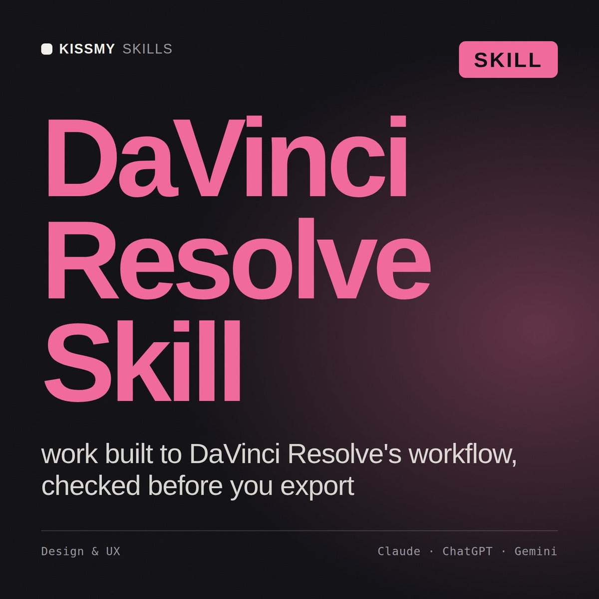 DaVinci Resolve Skill AI skill by KissMySkills, cover