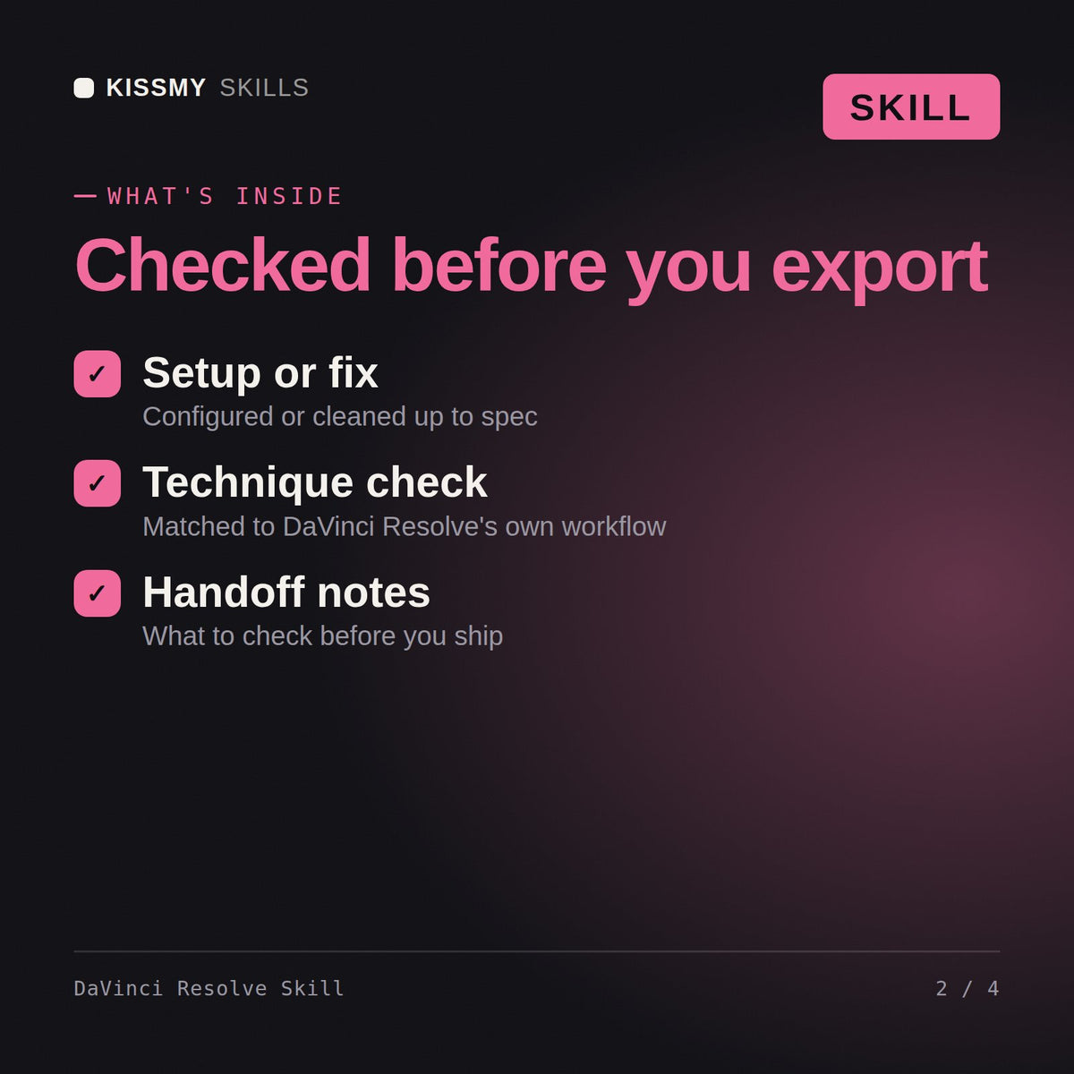 What's inside the DaVinci Resolve Skill AI skill: Setup or fix, Technique check, Handoff notes